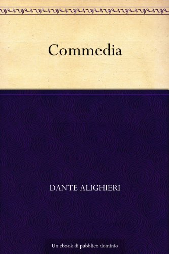 Télécharger Commedia (Italian Edition) Livre PDF Gratuit