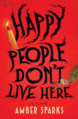 Cover of Happy People Don't Live Here