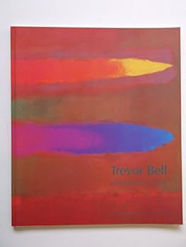 Paperback Trevor Bell: A British Painter in America Book