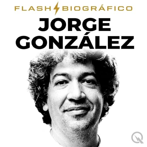 Jorge Gonz&aacute;lez - Flash Biogr&aacute;fico copertina