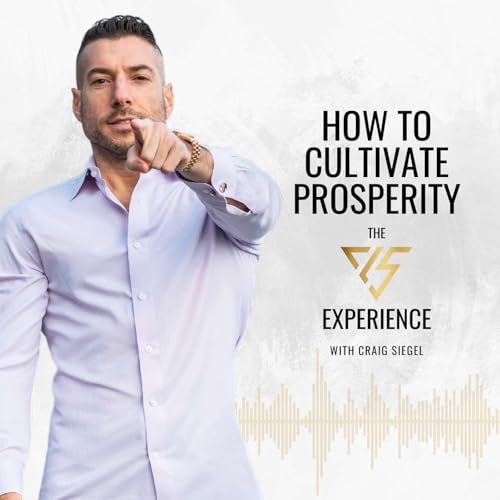 How To Cultivate Prosperity Podcast Por  arte de portada