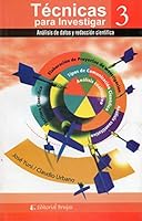 Analisis de datos y redaccion cientifica/ Data analysis and scientific writing (Tecnicas para investigar/ Techniques for investigating) (Spanish Edition) 987591021X Book Cover