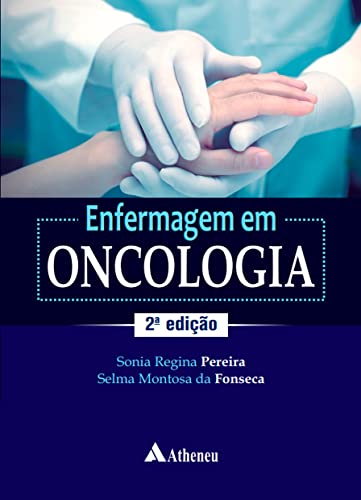 Enfermagem em Oncologia