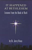 It Happened At Bethlehem (Lessons From the Book of Ruth) B0018OOCF6 Book Cover
