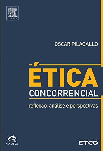 Ética concorrencial: reflexão, análise e perspectivas