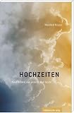 Hochzeiten: Nachrichten von gestern und heute
