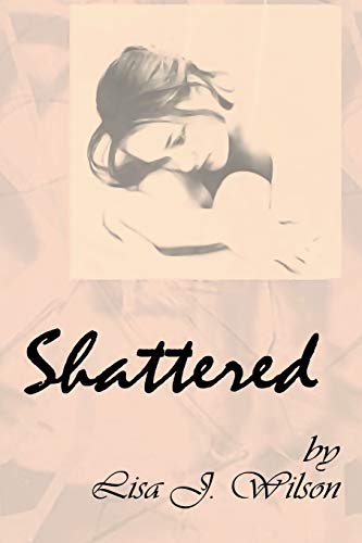 Shattered 1499097298 Book Cover