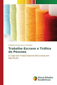 Paperback Trabalho Escravo e Tráfico de Pessoas [Portuguese] Book