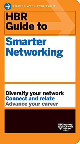 HBR Guide to Smarter Networking (HBR Guide Series) (English Edition)