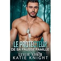 Le protecteur de sa fausse famille