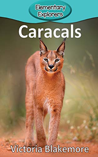 Caracals (Elementary Explorers)
