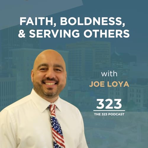 Called to Connect: Joe Loya on Faith, Boldness, and Serving Others copertina