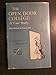 The Open Door College: A Case Study. (Carnegie Series in American Education)
