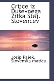  Crtice Iz Du Evnega Itka Taj. Slovencev