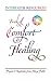 Book of Comfort and Healing: Prayers and Inspiration from Many Faiths