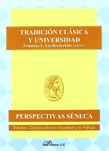 Tradicion clasica y universidad / Classical Tradition and University