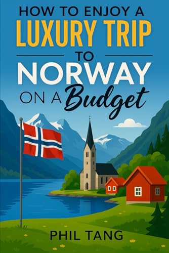 Super Cheap Norway Travel Guide 2021: How to Enjoy a $3,000 Trip to Norway for $250