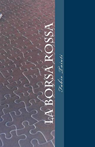 La borsa rossa [Italian] 1511981814 Book Cover