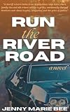Run the River Road