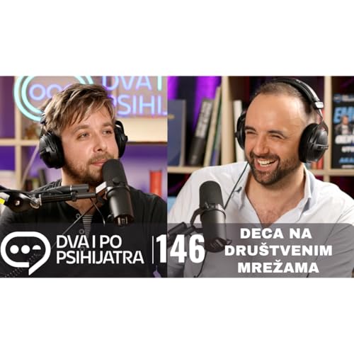 146 - Deca na dru&scaron;tvenim mrežama