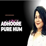 Adhoore Pure Hum