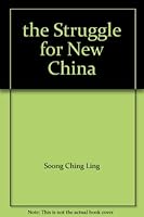 The struggle for new China B00CR4QPTC Book Cover