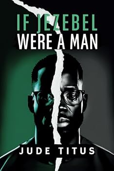 Paperback If Jezebel Were A Man Book