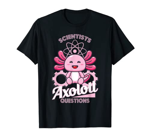 Amante de la ciencia Axolotl Científicos divertidos Axolotl Preguntas Camiseta