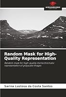 Random Mask for High-Quality Representation 6209001238 Book Cover
