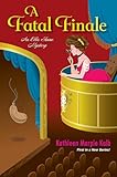 A Fatal Finale (An Ella Shane Mystery)