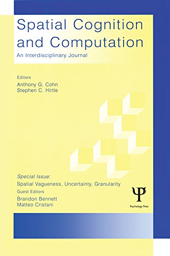 Spatial Vagueness, Uncertainty, Granularity: A Special Double Issue of spatial Cognition and Computation (English Edition)