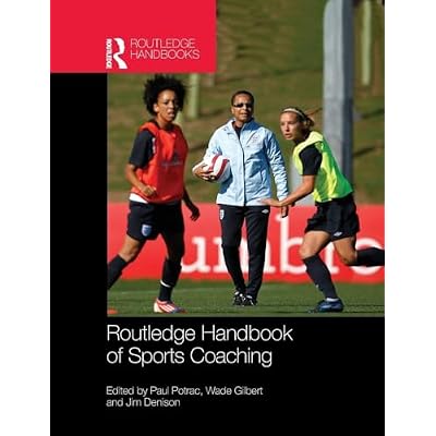 Routledge Handbook of Sports Coaching