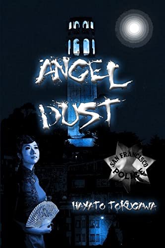 Angel Dust (The San Francisco Police Chronicles)