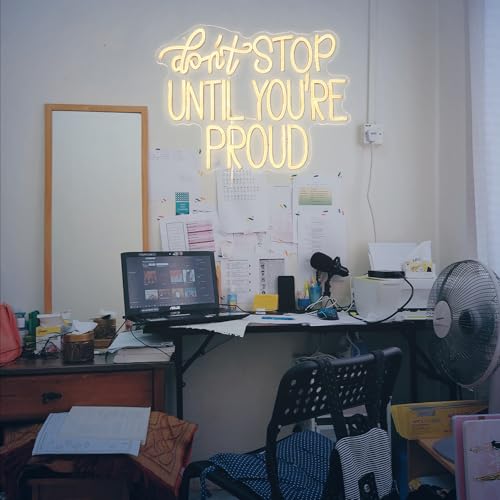 Image of Don't Stop Until You Are Proud Neon Sign Warm White LED Neon Light Dimmable USB Powered Letters LED Light Signs for Bedroom Office Classroom Living Room(16.5 * 12.6In)
