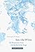 Produktbild Into the White: The Renaissance Arctic and the End of the Image (Zone Books)