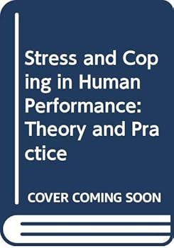 Hardcover Stress and Coping in Human Performance: Theory and Practice Book