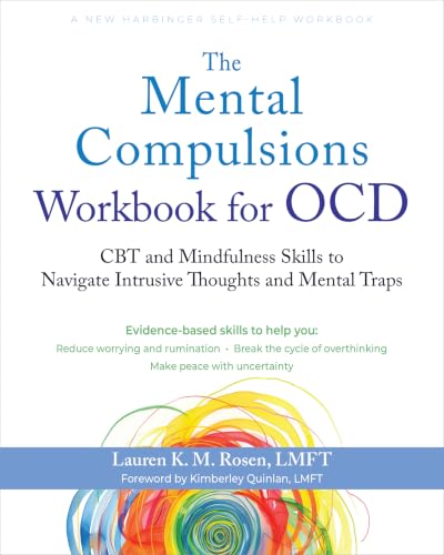 The Mental Compulsions Workbook for OCD: CBT and Mindfulness Skills to Navigate Intrusive Thoughts and Mental Traps image 2