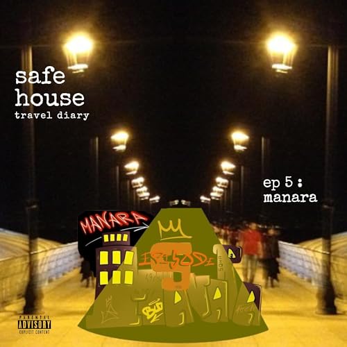 Ep 5: MANARA