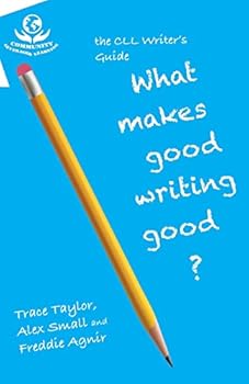 Paperback CLL Writer's Guide: What Makes Good Writing Good Book