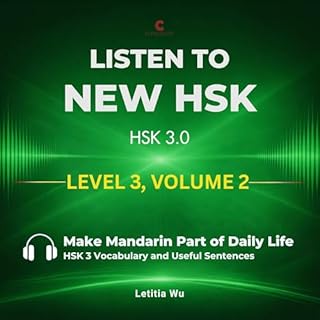 Listen to New HSK (HSK 3.0): Level 3, Volume 2 cover art