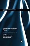 Historical Geographies of Prisons: Unlocking the Usable Carceral Past (Routledge Research in Historical Geography) - Herausgeber: Karen Morin, Dominique Moran 