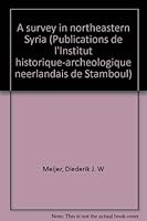 A Survey in Northeastern Syria 9062580580 Book Cover