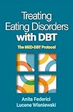 Treating Eating Disorders with DBT: The MED-DBT Protocol