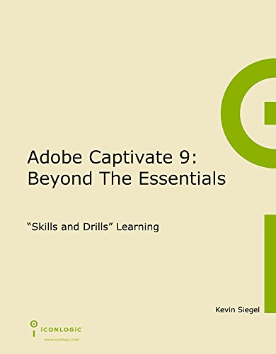 Adobe Captivate 9: Beyond The Essentials Workbook