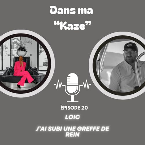 J'ai subi une greffe de rein