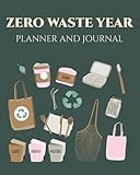 Zero waste year 2020 Planner and Journal: Plastic free, sustainable living, calendar 2020. Tips on eco-living. Save the earth, Zero waste journal, earth day, eco gift, eco notebook