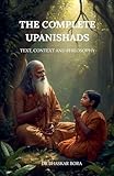 The Complete Upanishads: Text, Context, and Philosophy