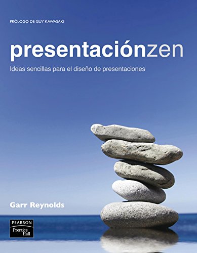 PRESENTACIÓN ZEN: Ideas sencillas para el diseño de presentaciones (SIN COLECCION)
