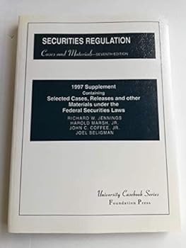 Paperback Securities Regulation: Cases & Materials, 1997 Supplement (Containing Selected Cases Releases & Other Materials Under Federal Securities Laws Book