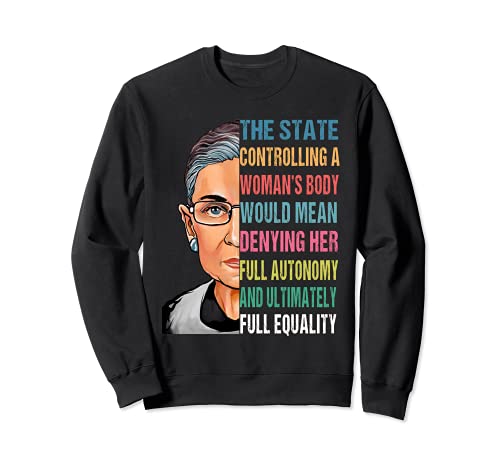 Ruth Bader Ginsburg RBG Pro Choice My Body My Choice Womens Felpa